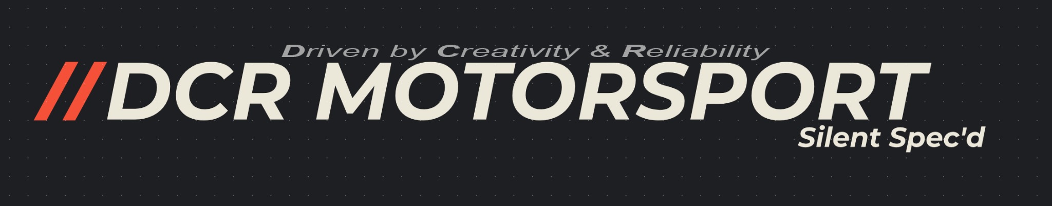 DCR Motorsport — Driven by Creativity and Reliability